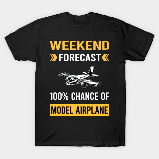 Weekend Forecast Model Airplane Plane Planes Aircraft T-Shirt by Bourguignon Aror